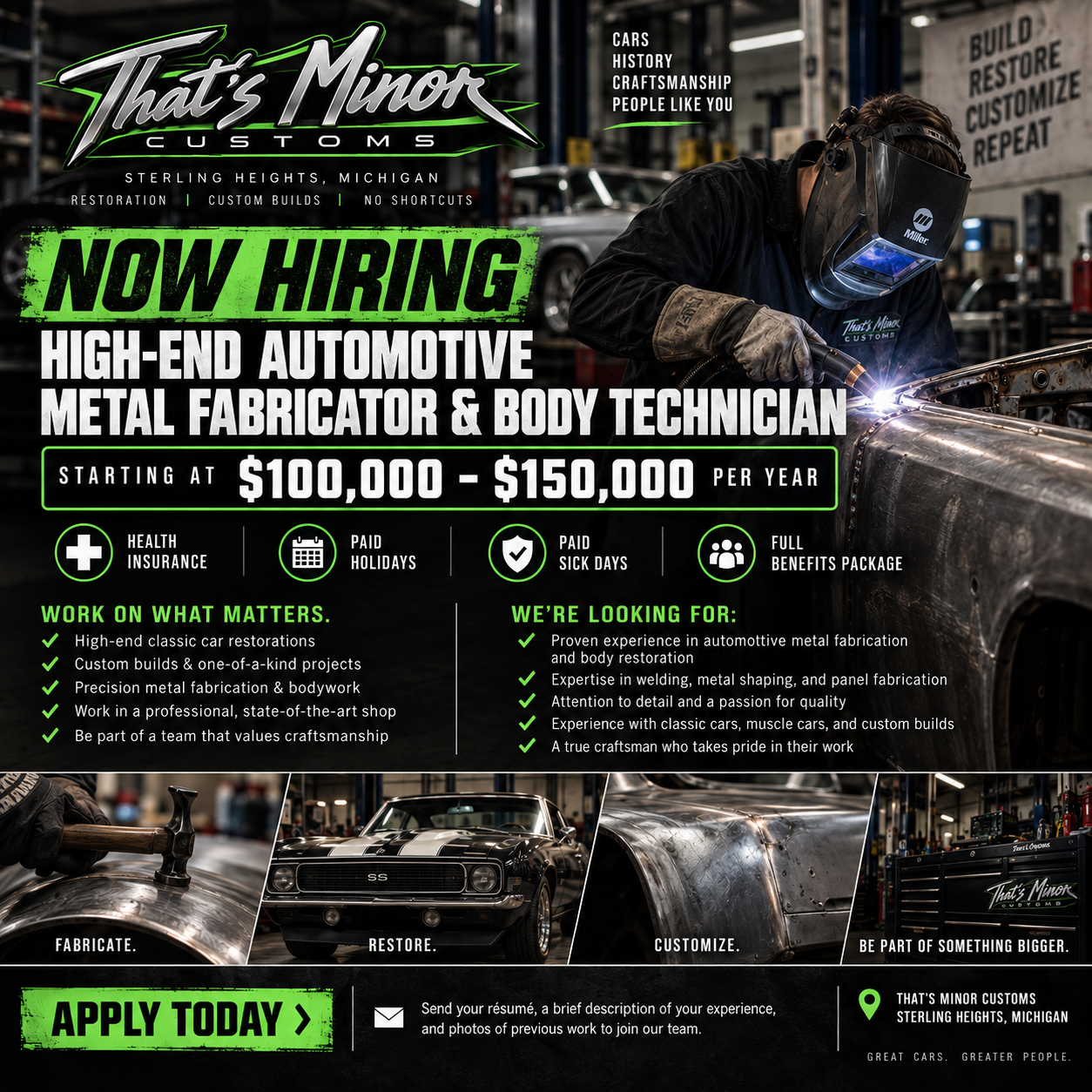 Original green That’s Minor Customs hiring flyer — automotive metal fabricator and body technician, $100,000–$150,000 per year plus benefits.